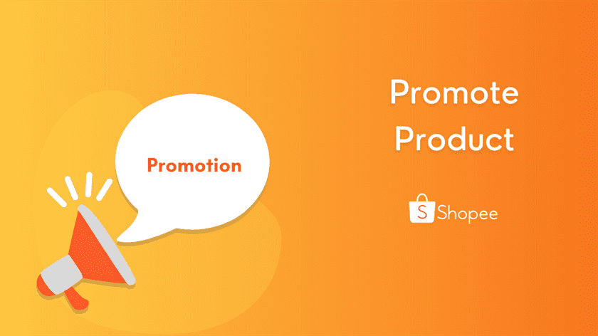 Promote Product Shopee
